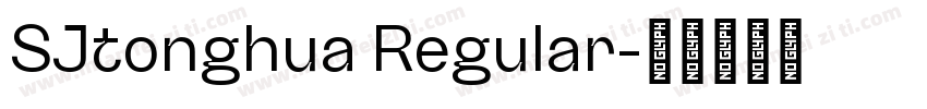 SJtonghua Regular字体转换